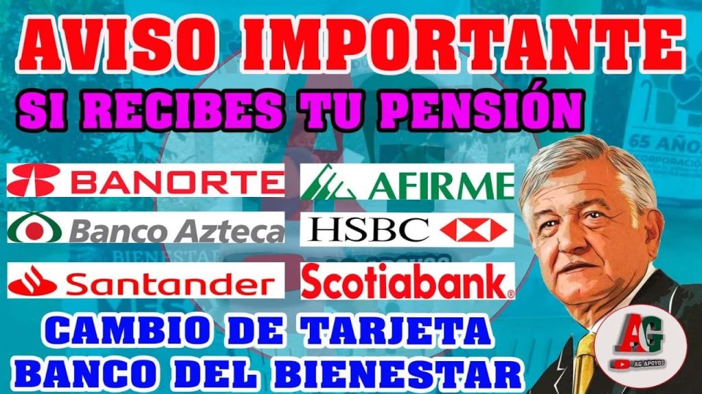 Pensión Bienestar: Banorte, Banco Azteca, HSBC y Santander ya NO recibirán pago